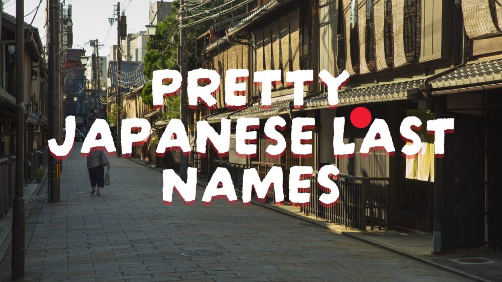 pretty Japanese Last Names
