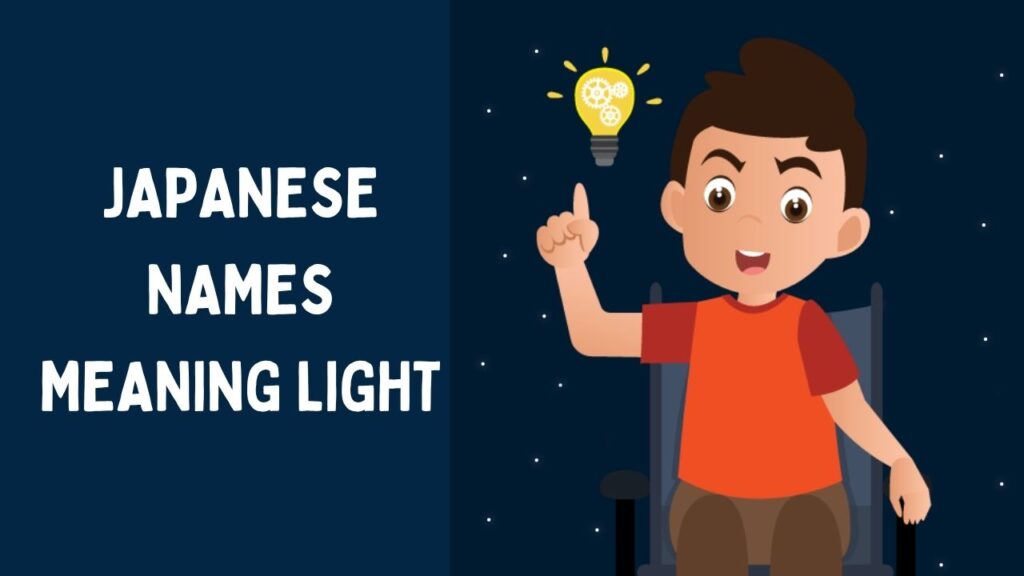 The current image has no alternative text. The file name is: japanese-names-meaning-light-2.jpg