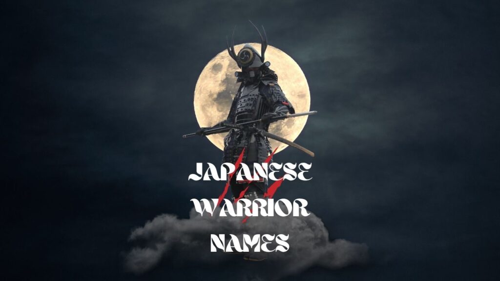 The current image has no alternative text. The file name is: japanese-warrior-names.jpg