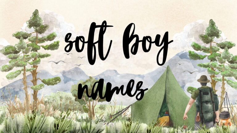 150+ Soft Boy Names: Gentle, Unique, Cool & Spiritual