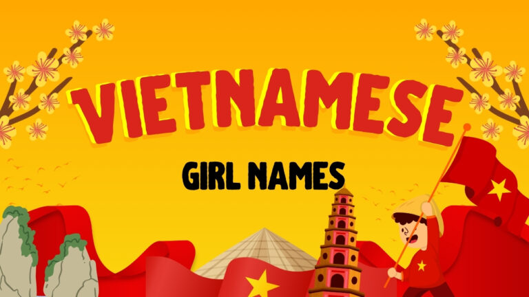 150+ Vietnamese Girl Names – Pretty, Unique, Ancient & Religious