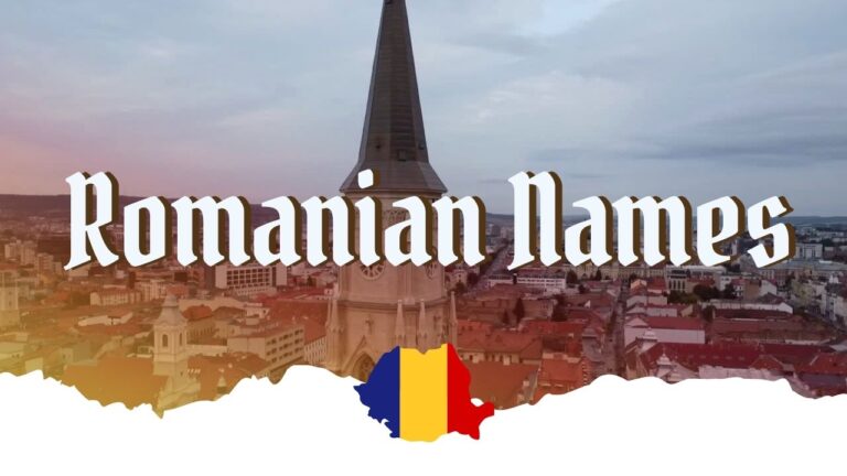 300+ Romanian Names: Male, Female, Medieval & Traditional