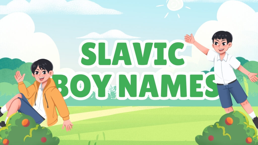 The current image has no alternative text. The file name is: slavic-boy-names.jpg