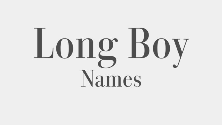 300+ Long Boy Names – Unique, Strong, & Modern Choices