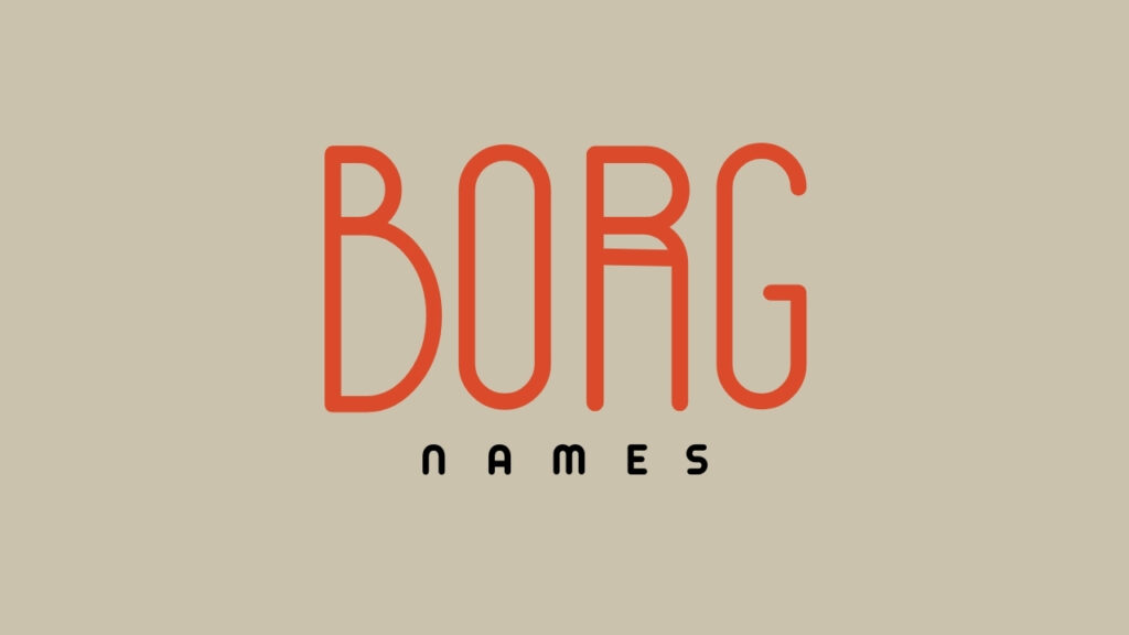 The current image has no alternative text. The file name is: BORG-names.jpg
