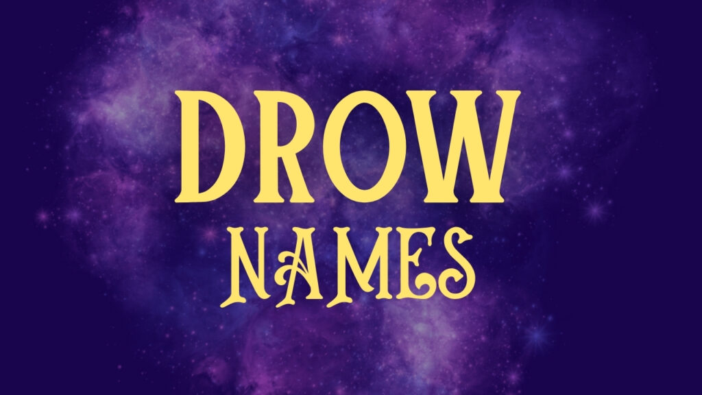 The current image has no alternative text. The file name is: drow-names.jpg